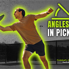 Want to Play Better Pickleball? Hit Them Angles