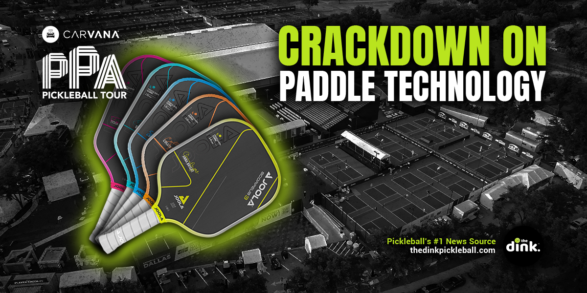 Paddle Technology Crackdown Continues: PPA Bans JOOLA Gen3s at Texas Open