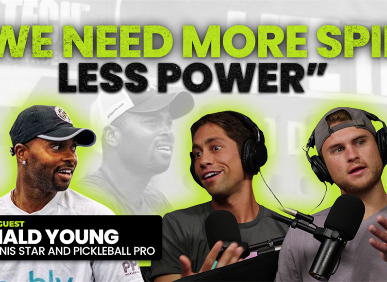 PicklePod: Donald Young's Message to Tennis Pros Outside the Top 100 | Podcast