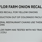 Taylor Farm issues recall for onions produced out of Colorado facility